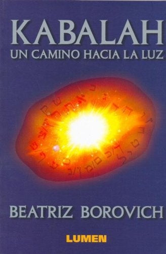 KABALAH. UN CAMINO HACIA LA LUZ .. | Beatriz Borovich