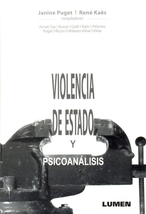 Violencia de Estado y psicoanálisis | Puget, Käes