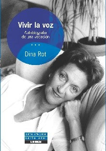 Vivir la voz | Dina Rot