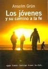 LOS JOVENES Y SU CAMINO A LA FE.. | Anselm Grün