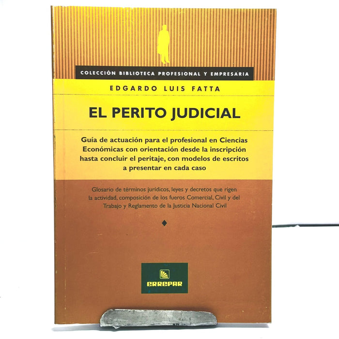 EL PERITO JUDICIAL.. | EDGARDO LUIS FATTA