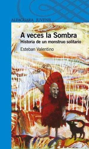 A veces la sombra | Esteban Valentino