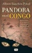 PANDORA EN EL CONGO | SANCHEZ PIÑOL ALBERT