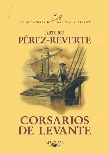 CORSARIO DE LEVANTE | Arturo Pérez Reverte