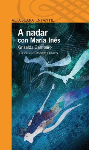 A nadar con María Inés | Griselda Gambaro