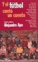 Y EL FUTBOL CONTO UN CUENTO OFERTA | Alejandro Apo