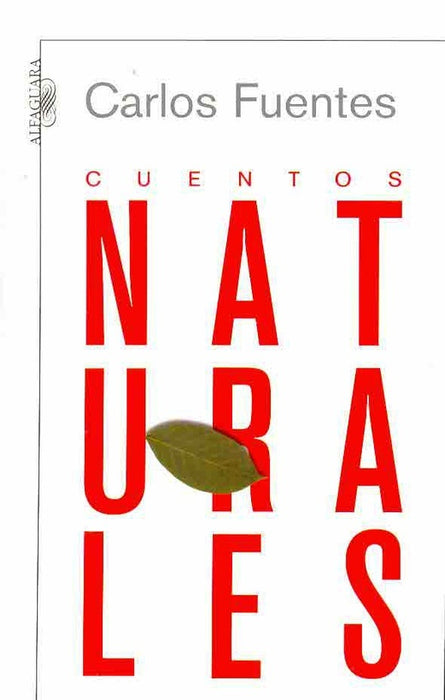 CUENTOS NATURALES.. | Carlos Fuentes