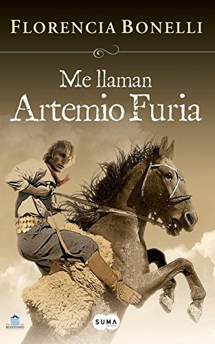 Me llaman Artemio Furia | Florencia Bonelli