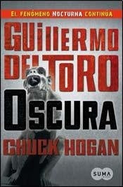 OSCURA TRILOGIA DE LA OSCURIDAD.. | Chuck Hogan