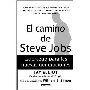 EL CAMINO DE STEVE JOBS | JAY ELLIOT