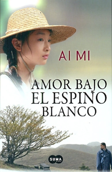 EL AMOR BAJO EL ESPINO BLANCO | Ai  Mi