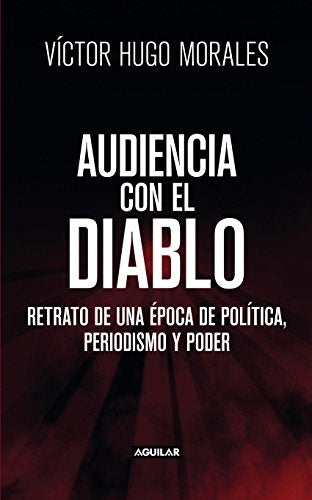 AUDIENCIA CON EL DIABLO.. | VICTOR HUGO  MORALES