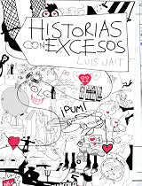 Historias con excesos | Luis Jait