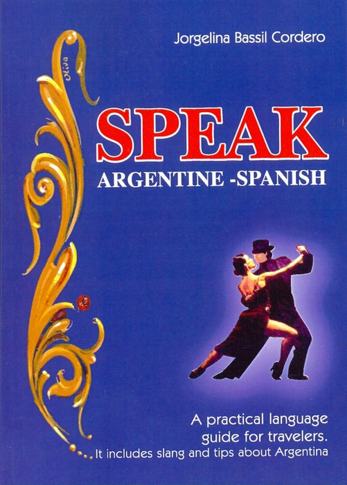 Speak argentine spanish | JorgelinaBassil Cordero