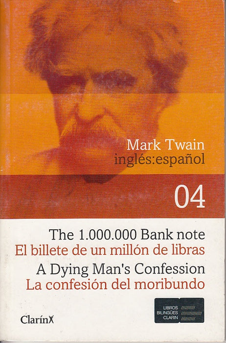 THE 1.000.000 BANK NOTE - A DYING MAN CONFESSION (INGLÉS-ESPAÑOL) | MARK TWAIN