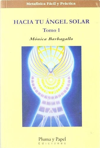 HACIA TU ANGEL SOLAR T1 | MONICA  BARBAGALLO