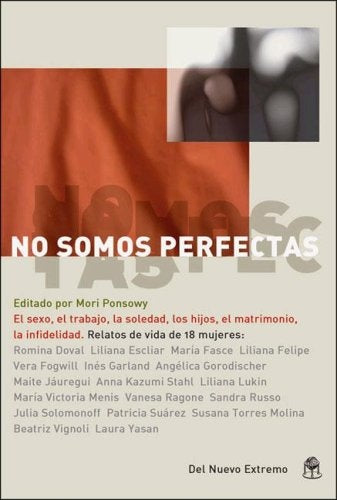 NO SOMOS PERFECTAS. | Mory Ponsowy