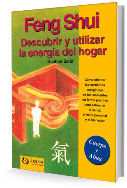 Feng shui, descubrir y utilizar la energía del hogar | Sator-Gotla