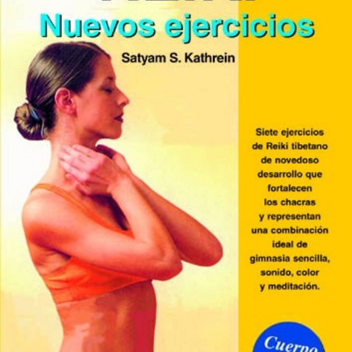 Reiki, nuevos ejercicios | S. Kathrein Satyam