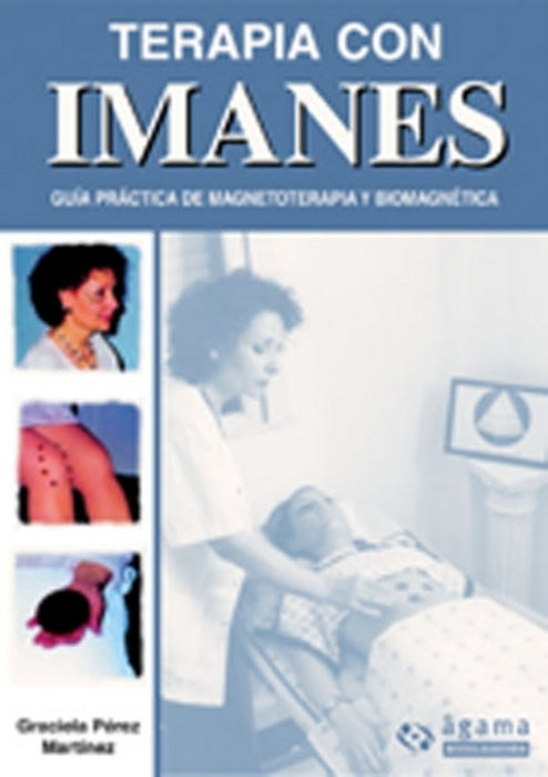 Terapia con imanes | Graciela Pérez Martínez