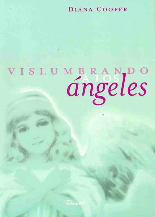 vislumbrando a los angeles | Diana Cooper