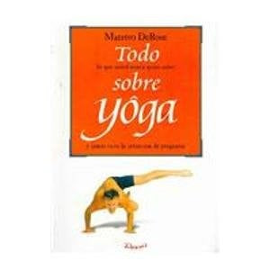 TODO LO QUE USTED NUNCA QUISO SABER SOBRE YOGA .. | Maestro De Rose