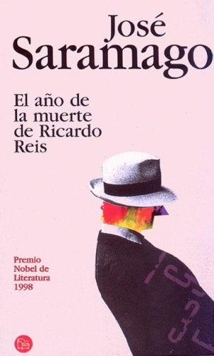 EL AÑO DE LA MUERTE DE RICARDO REIS | José Saramago