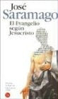 EL EVANGELIO SEGÚN JESUCRISTO | José Saramago