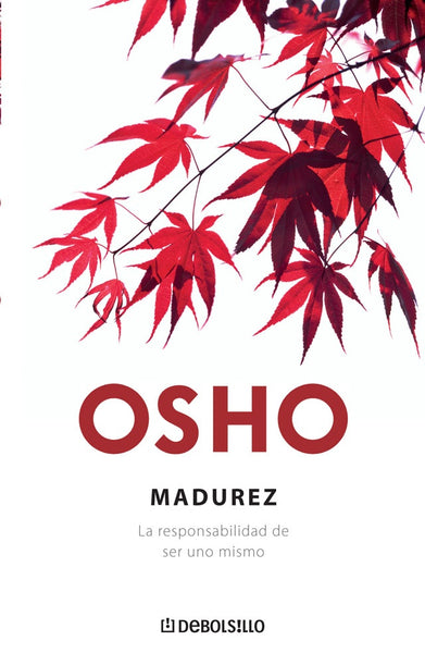 MADUREZ | Osho