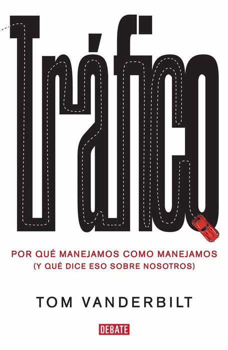 Trafico | Tom Vanderbilt