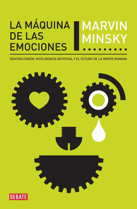 La maquina de las emociones | Marvin Minsky