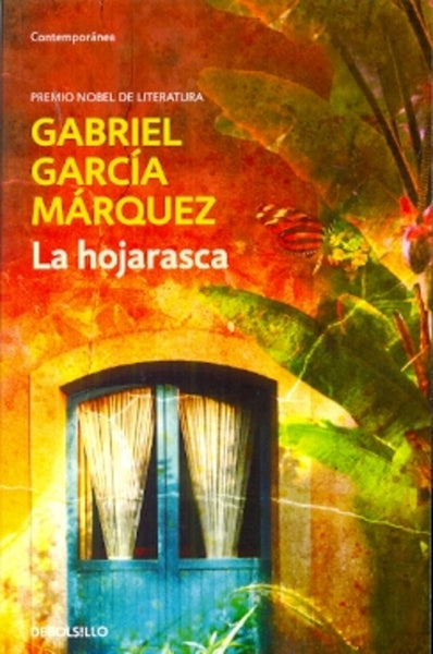 Hojarasca, La* | GABRIEL GARCÍA MÁRQUEZ