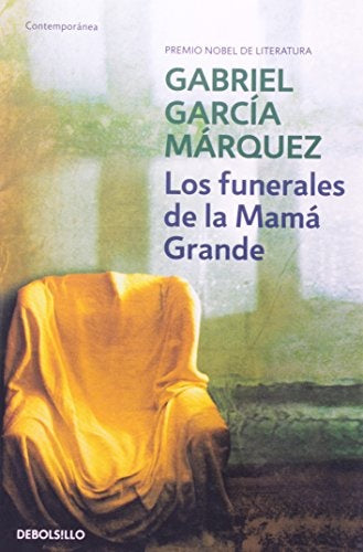 LOS FUNERALES DE LA MAMA GRANDE*.. | GABRIEL GARCÍA MÁRQUEZ