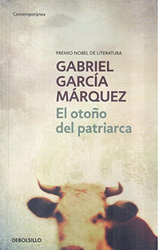 EL OTOÑO DE PATRIARCA*.. | GABRIEL GARCÍA MÁRQUEZ