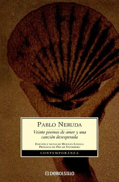 20 POEMAS DE AMOR Y UNA CANCION DESESPERADA  | PABLO NERUDA