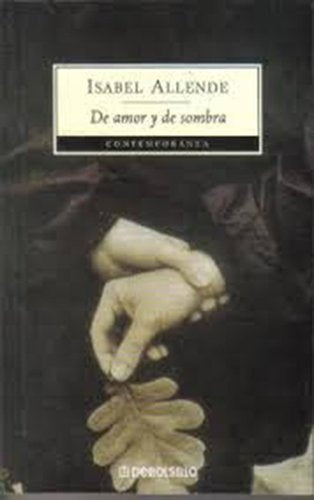 DE AMOR Y DE SOMBRA. C* | Isabel Allende