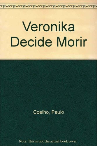 VERONIKA DECIDE MORIR | Paulo Coelho