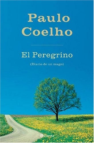 EL PEREGRINO * | Paulo Coelho