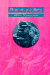 Romeo y Julieta | William  Shakespeare