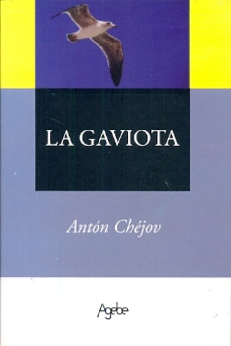 Gaviota, La | Antón P. Chéjov