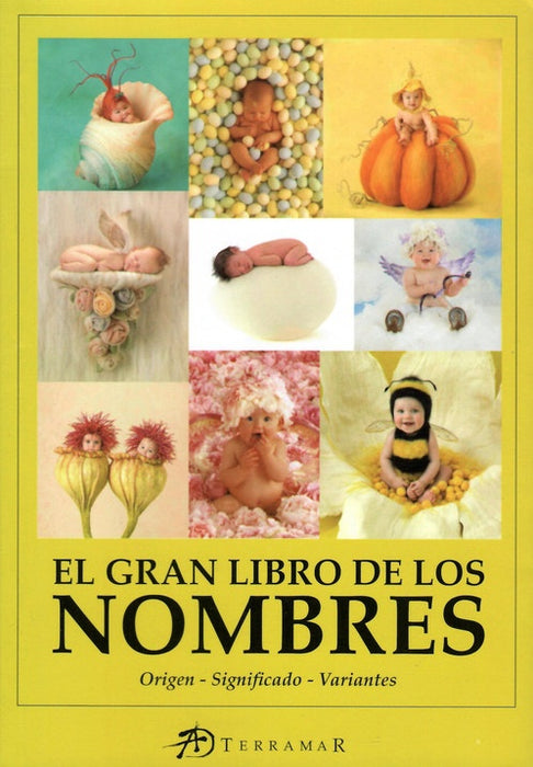 EL GRAN LIBRO DE LOS NOMBRES (MAS DE 5000 NOMBRES) | Nombres