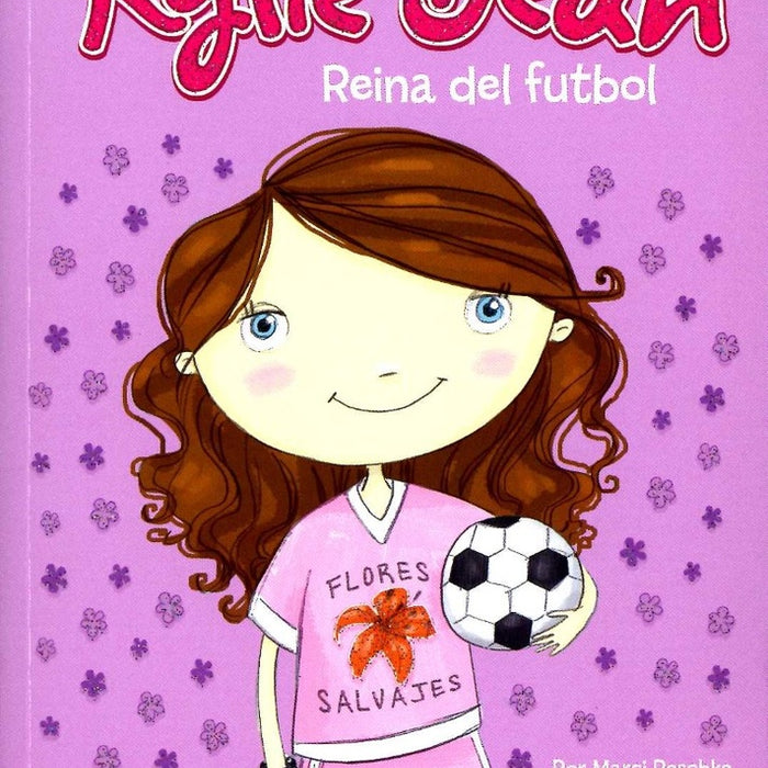 KYLIE JEAN REINA DEL FUTBOL.. | Marci Peschke