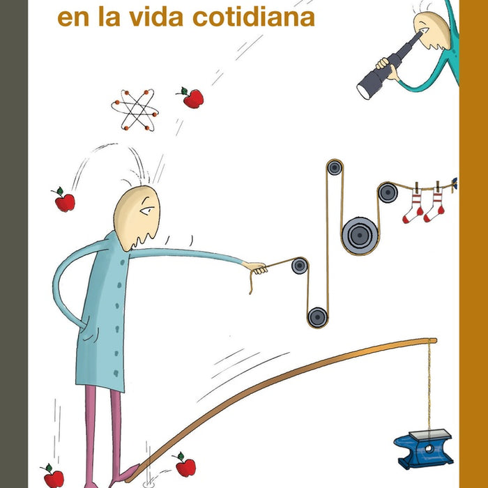 LA FISICA EN LA VIDA COTIDIANA.. | Alberto Rojo