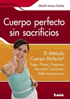 CUERPO PERFECTO SIN SACRIFICIOS.. | Mariel Juncos Santos