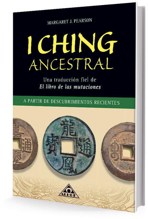 I CHING ANCESTRAL .. | Margaret J. Pearson