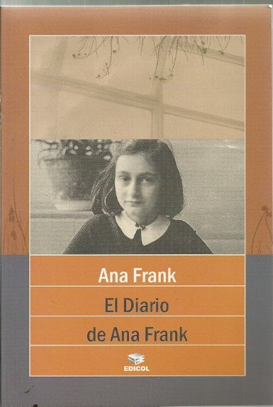 EL DIARIO DE ANA FRANK.. | Anne Frank