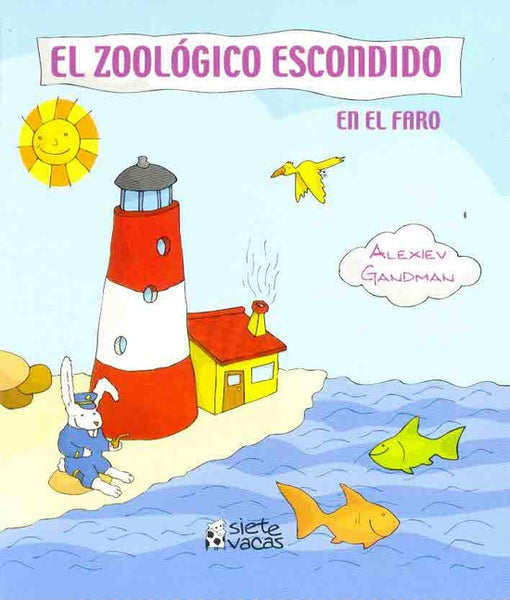 Zoológico escondido en el faro | Alejandro Gandman