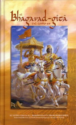 BHAGAVAD GITA TAL COM ES | Bhaktivedanta Swami Prabhupada