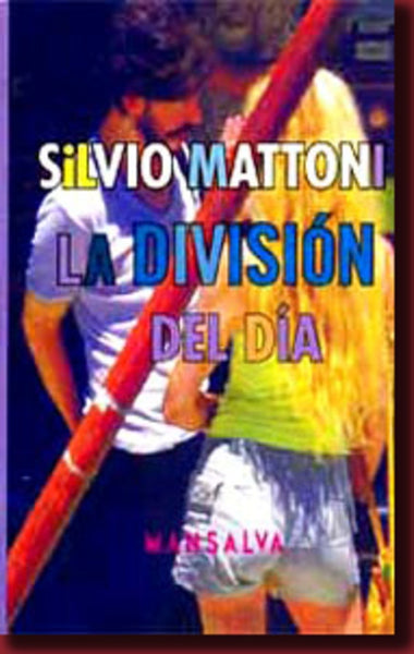 La división del día | Silvio Mattoni