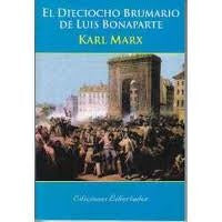 EL DIECIOCHO BRUMARIO DE LUIS BONAPARTE.. | Karl Marx